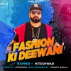 About Fashion Ki Deewani Song