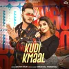 About Kudi Kmaal Song