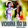 About Vichorha Jogi Da Song