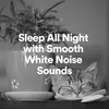 Sleep All Night Smooth Sounds, Pt. 1