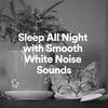 Sleep All Night Smooth Sounds, Pt. 2