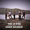 About Sabır Kalmadı Song