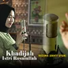 About KHADIJAH Song