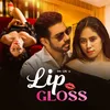 About Lip Gloss Song