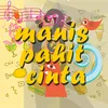 About Manis Pahit Cinta Song