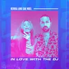 About In love with the DJ Song