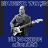 Bir Rockerın Günlüğü