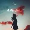 4 Minute Lofi