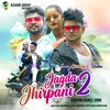 Jagda Jhirpani 2