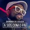 About A sós com o Pai Song