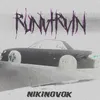 About RUNVTRVIN Song