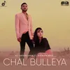 About Chal Bulleya Song