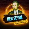 Her şeyim