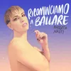 About Ricominciamo a ballare Song