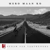 About Mero Maan Ko Song