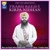 About Prabh Keejey Kirpa Nidhan Song