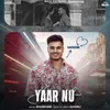 About Yaar Nu Song