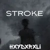 About STROKE Song