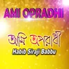 About Ami Oporadhi Song