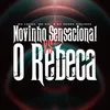 About Novinho Sensacional Vs O Rebeca Song