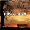 Cika Loka Remix Bass Horeg