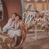 About Mama I Love You Song
