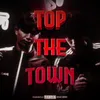 About TOP THE TOWN Song