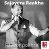 Sajayera Raakha