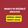About Murat'ın Hüzünlü Hikayesi Song