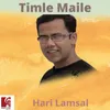 About Timle Maile Song