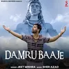 About Damru Baaje Song