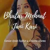 Bhatar Mehnat Jani Kari