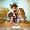 About Mann Baawra Song