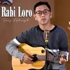 About Rabi Loro Song