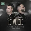 About Só Eu e Você (Estúdio Showlivre Sertanejo) Song