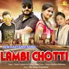 Lambi Chotti