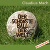 Der schönste Ball der Welt