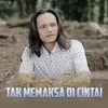 Tak Memaksa Di Cintai