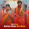 About Koiran Wala Bol Bam Song