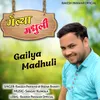 Gailya Madhuli