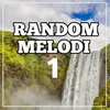 Random Melodi 1