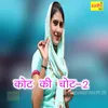 About Kot Ki Chot, Pt. 2 Song