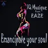 Emancipate Your Soul