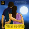 About Kadhal Kondaen Song