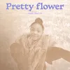 About Pretty Flower (Amara) Song