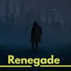 About Renegade Song