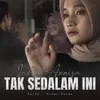 About Tak Sedalam Ini Song