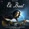 About Ek Baat Song