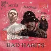 About BAD HABITS Song