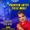 About Pairyin Jutti Tille Wali Song
